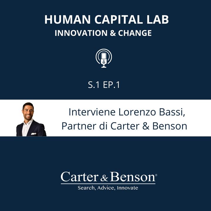 Innovation & Change - interviene Lorenzo Bassi, Partner di Carter & Benson