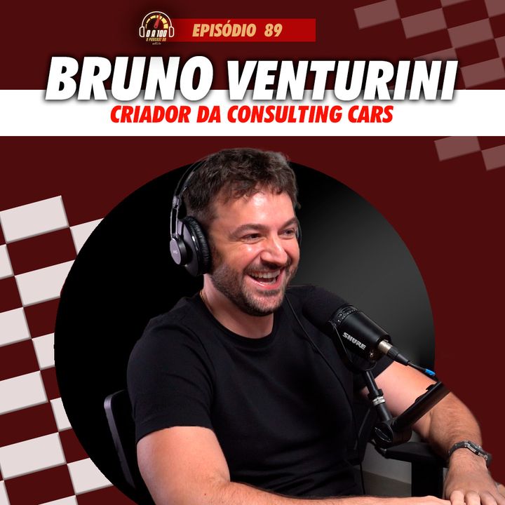 É DIFÍCIL VENDER CARRO PELO INSTAGRAM? - Bruno Venturini da Consulting Cars fala no 0 a 100 #89