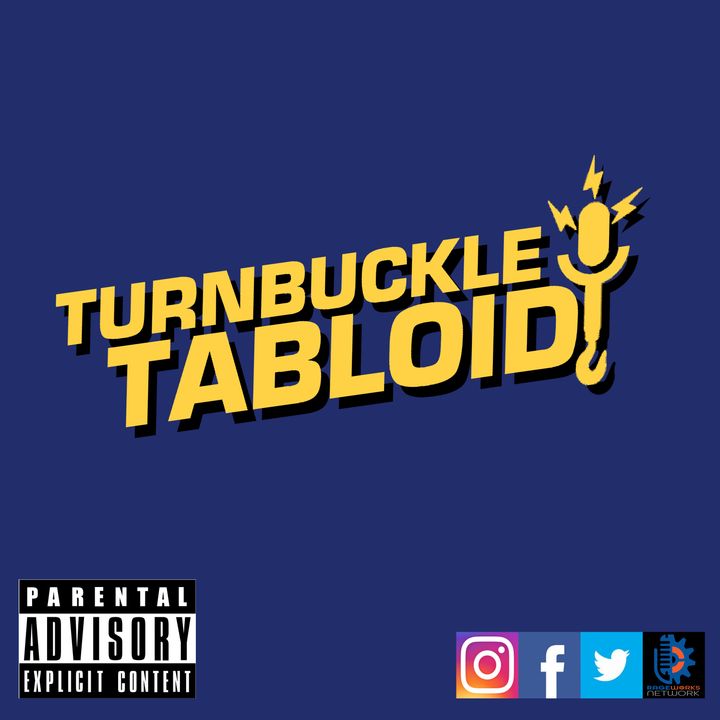 Turnbuckle Tabloid-Episode 180