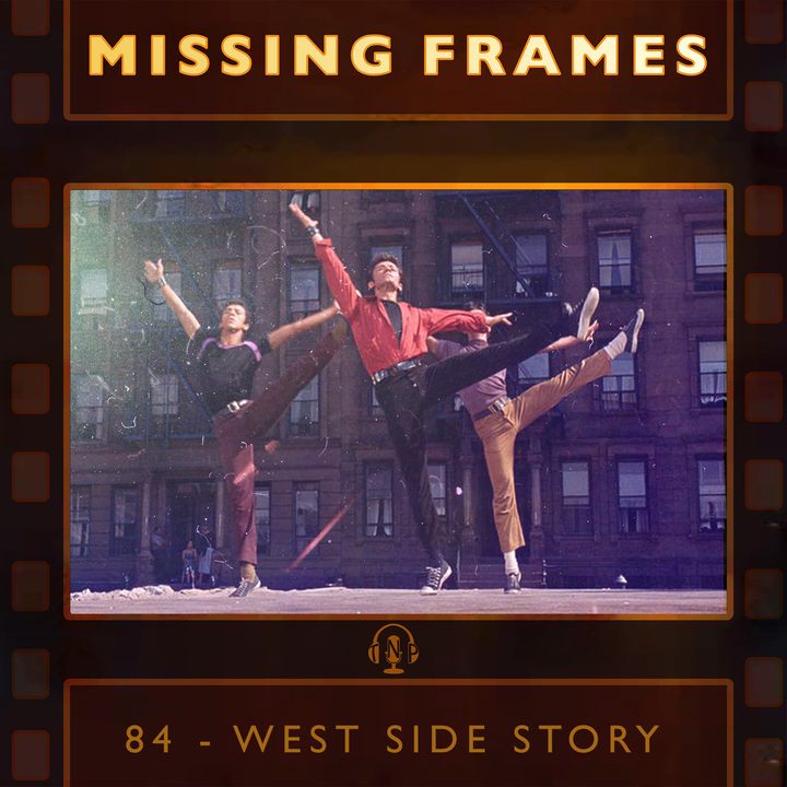 Episode 84 - West Side Story