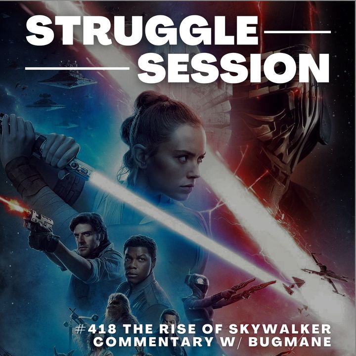Commentary: Star Wars - Episode IX: The Rise of Skywalker