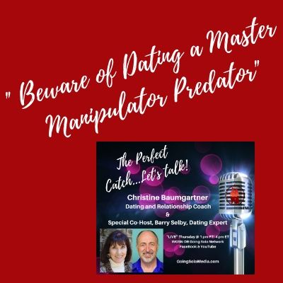 Beware of Dating a Master  Manipulator Predator