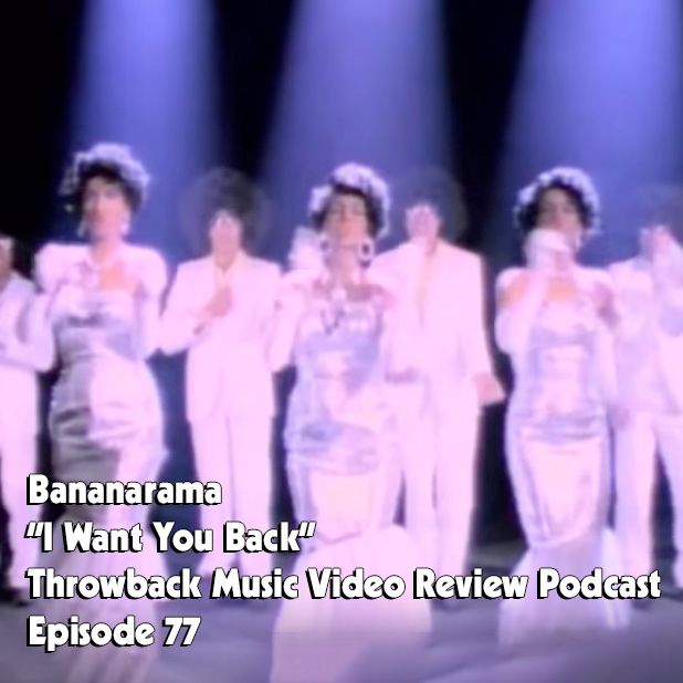 Ep.77-I Want You Back (Bananarama)