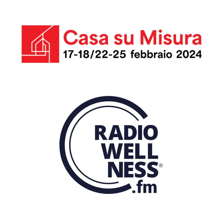 Casa su Misura Padova 2024 - Radio Wellness