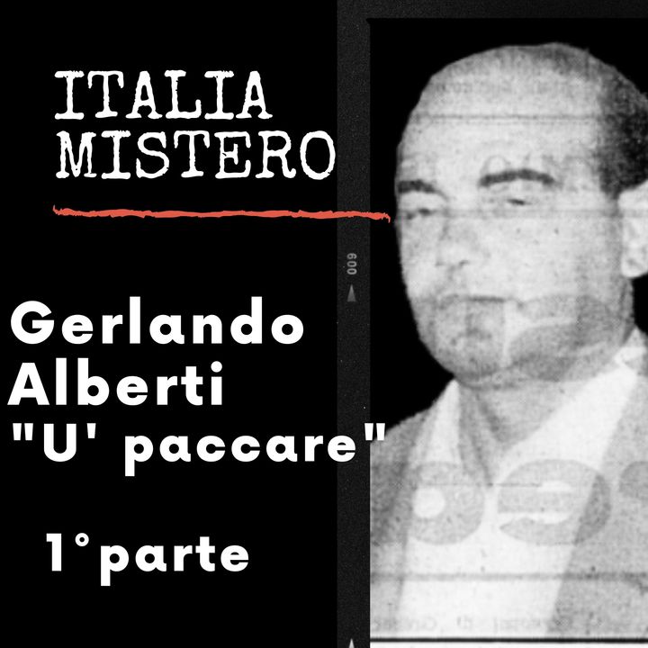 Gerlando Alberti (U paccarè -1° parte)