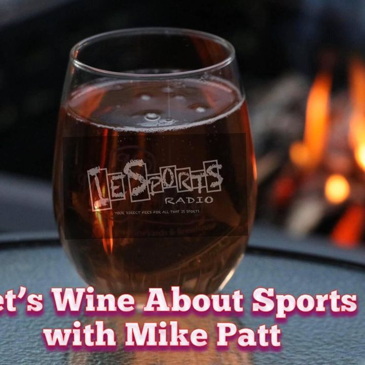 Let's Wine About DMV Sports: Season 2 Episode 4 - California Wine Month Ramps Up