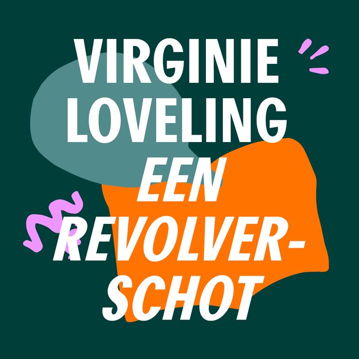 S5 #6 - Charlottes vuurdoop | Een revolverschot - Virginie Loveling