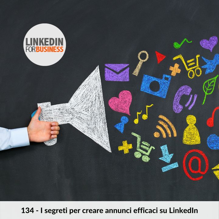 134 - LinkedIn Ads Secrets
