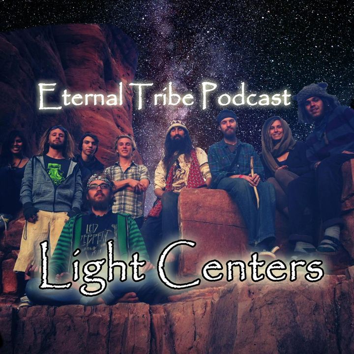 Light Centers - Eternal Tribe Live