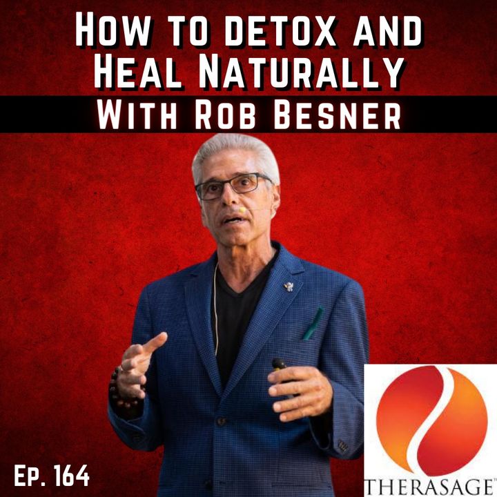 164: How to Detox and Heal Naturally with Therasage