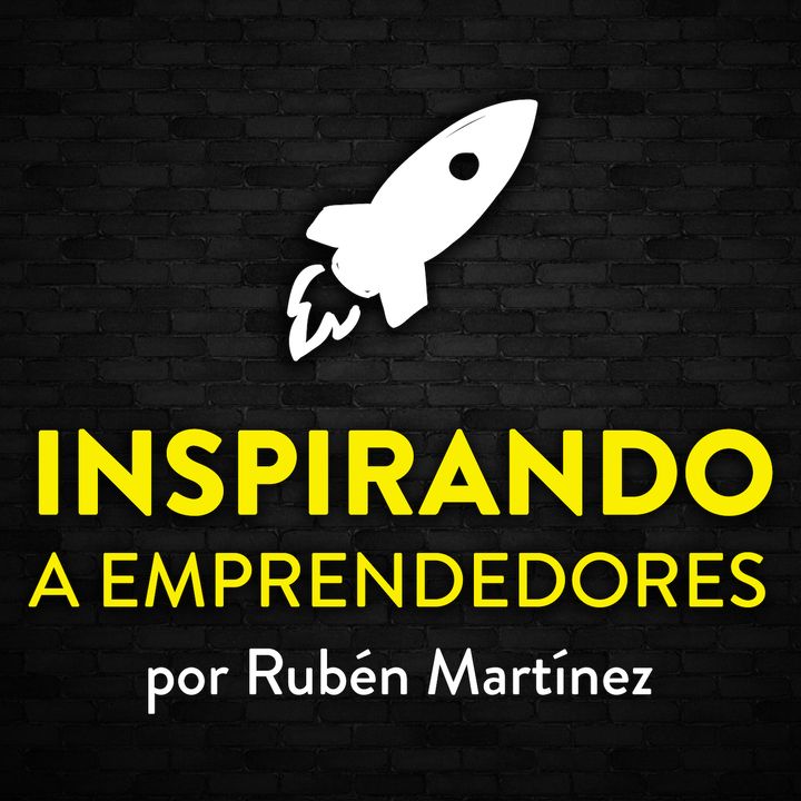 Inspirando a emprendedores RubénMartínez