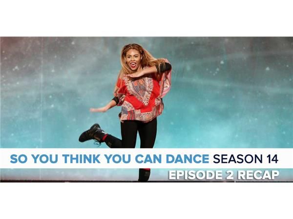 So You Think You Can Dance Season 14 | Episode 2 Recap