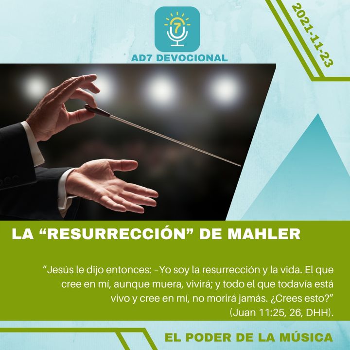 23 de noviembre - La “Resurrección” de Mahler - Devocional de Jóvenes - Etiquetas Para Reflexionar