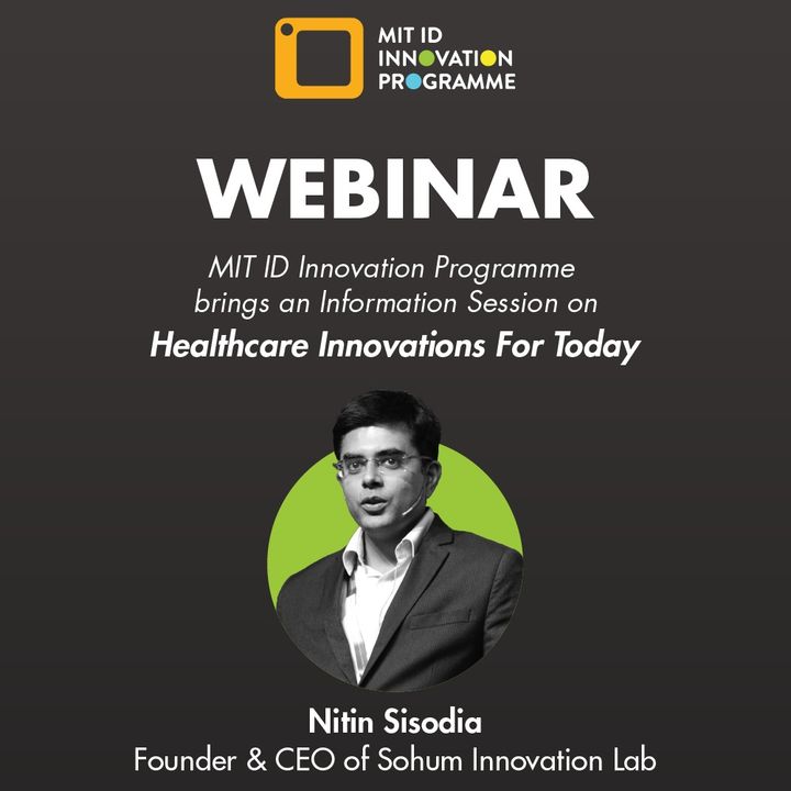 Healthcare Innovations for Today - Part 2 by Nitin Sisodia