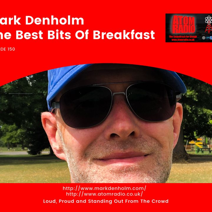 Atom Radio Best Bits Of Breakfast Ep 150