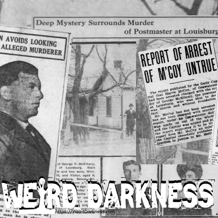 “THE GEORGE MCELHENY MURDER SOAP OPERA” and More True Stories! #WeirdDarkness