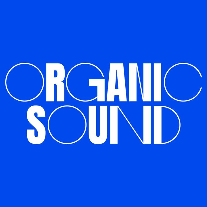 OrganicSound Podcast