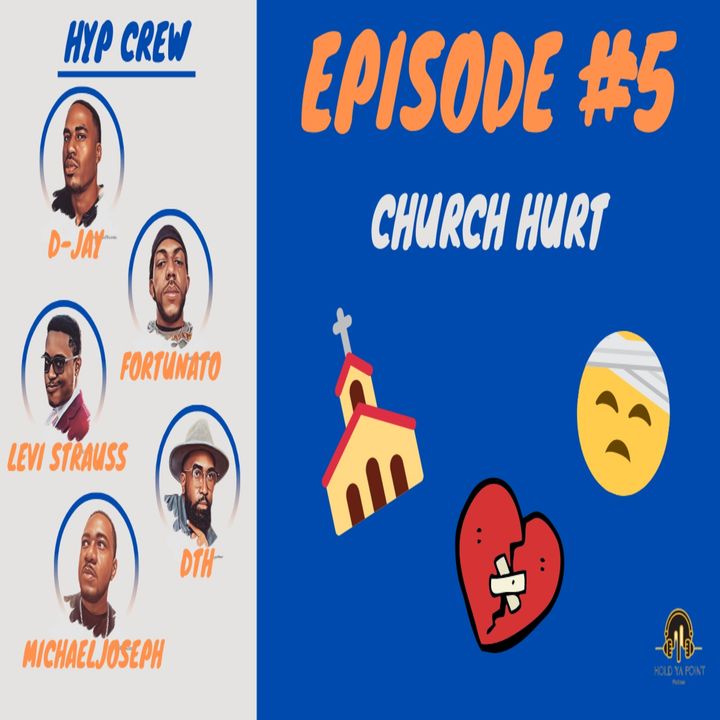 Episode 5: Church Hurt