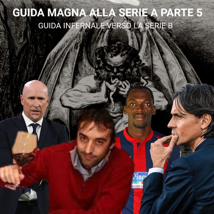 Guida Magna alla Serie A (Parte 5)