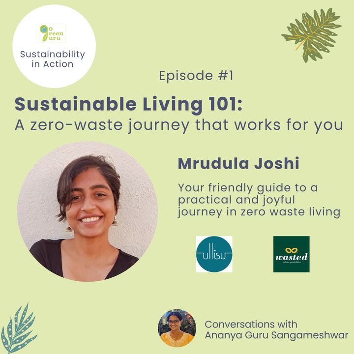 A Zero Waste Journey that Works for You | Mrudula Joshi |
