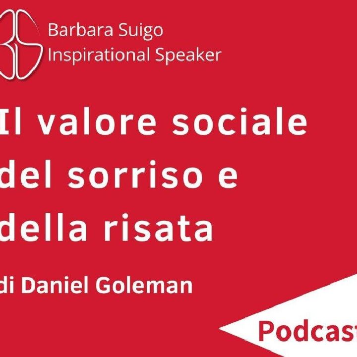 Il Valore Sociale Del Sorriso E Della Risata - di Daniel Goleman