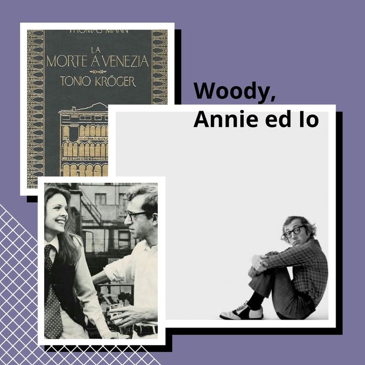 Woody, Annie ed Io