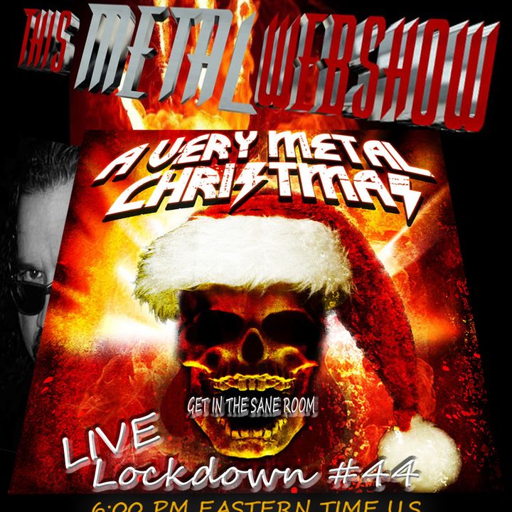 This Metal Webshow LIVE Lockdown#44