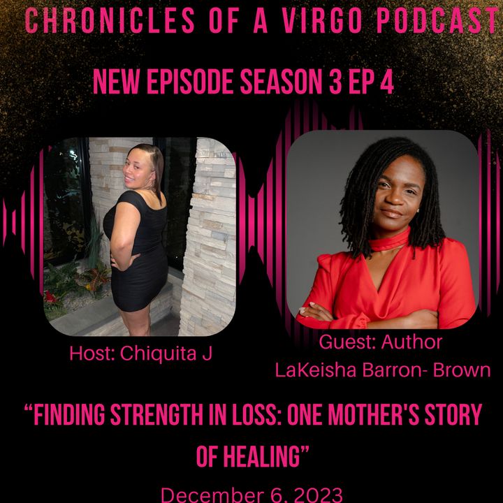 Finding Strength in Loss: One Mothers Story of Healing ft Author Lakeisha Barron-Brown