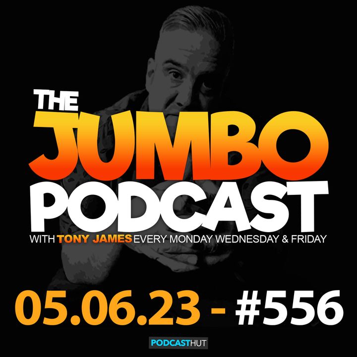 Jumbo Ep:556 - 05.06.23 - Air Fryer, Arch Rivals Quiz & Gemma Surprise!