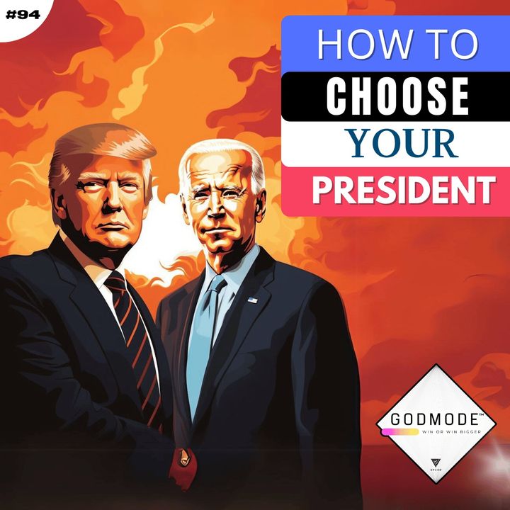 #94 Four Steps For Picking The President