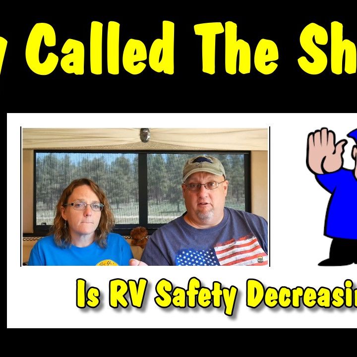 They Called The Sheriff, Is RVing Save Anymore? RV Talk Radio Episode 121