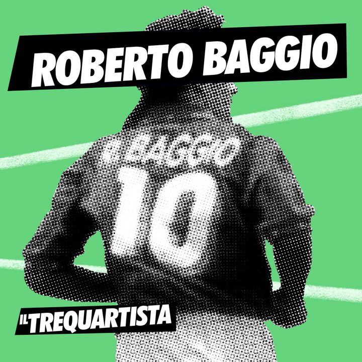 Roberto Baggio - Il numero 10