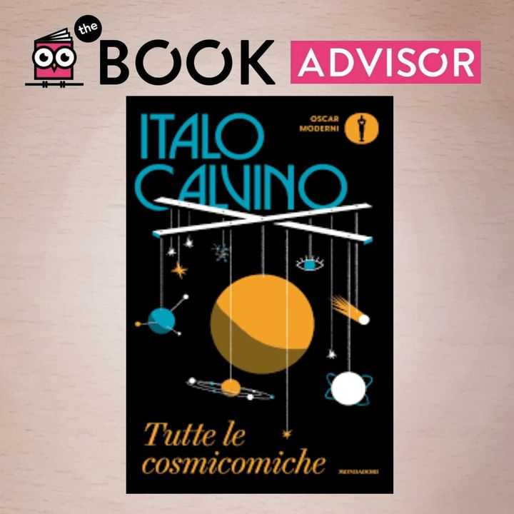 "Tutte le cosmicomiche" di Italo Calvino: un divertentissimo viaggio nel cosmo insieme a Qfwfq