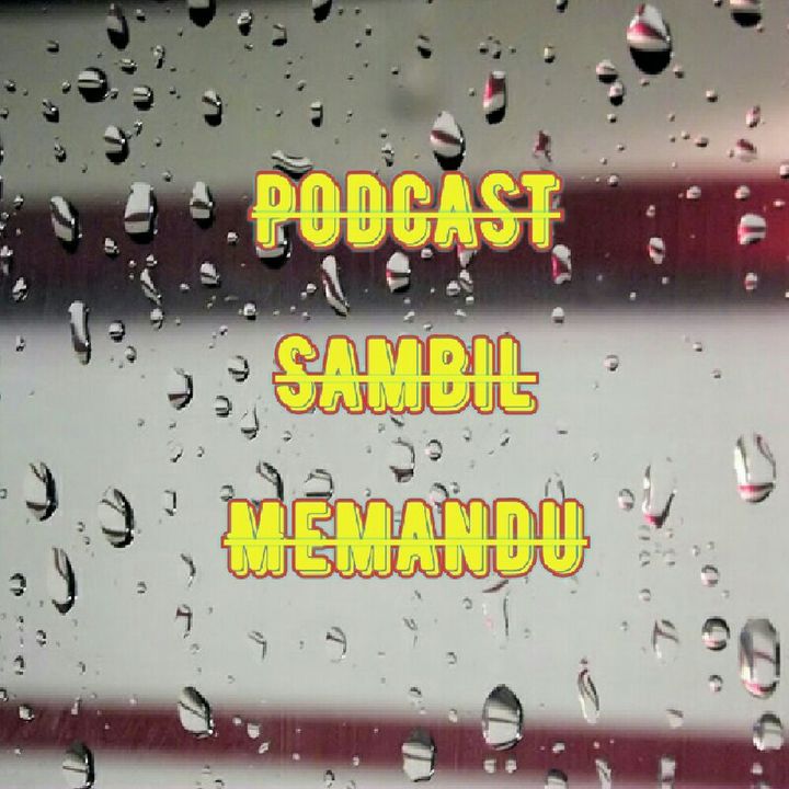 Podcast Sambil Memandu