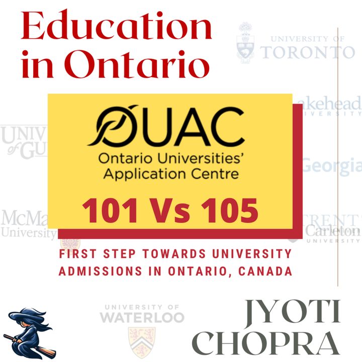 First Step Towards University Admissions In Canada Ouac 101 Vs 105 Application