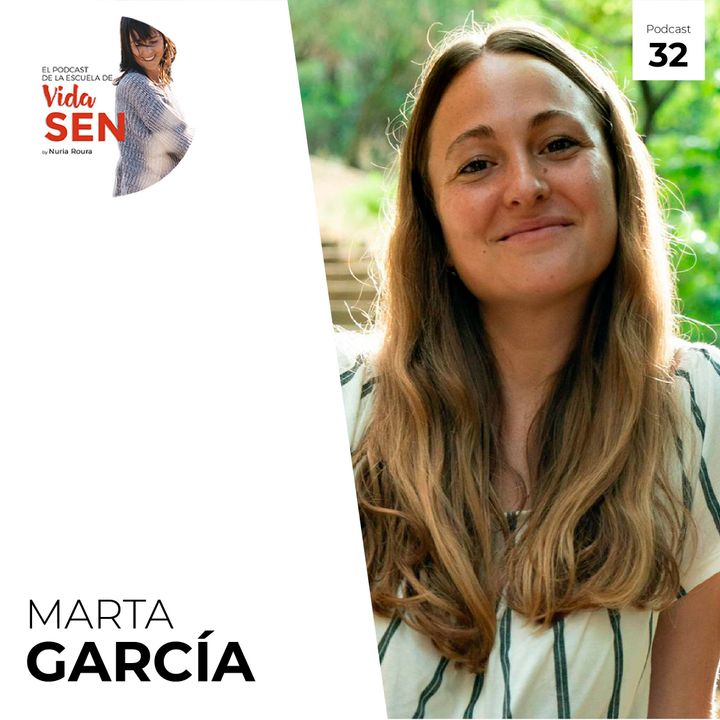 Vivir con atención plena con Marta Garcia