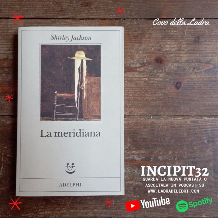 Incipit32 - La meridiana di Shirley Jackson