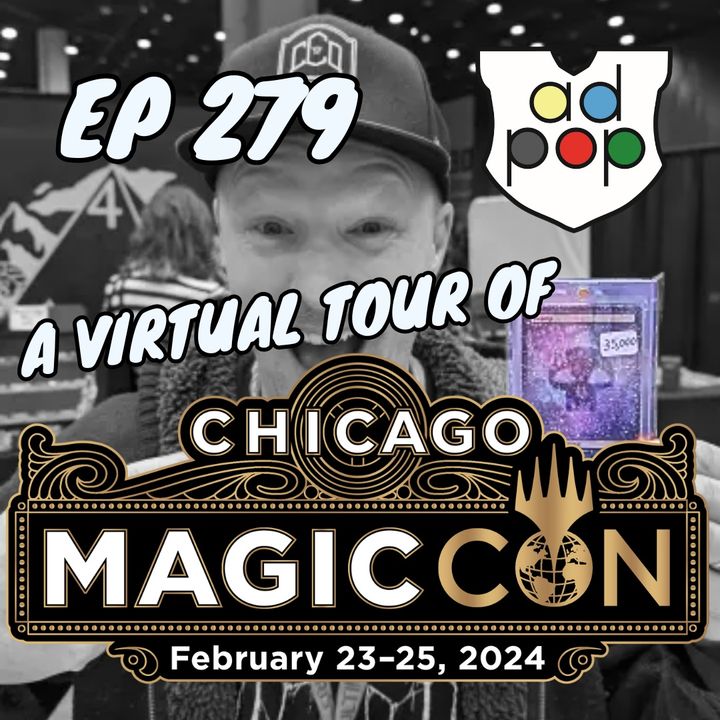 Commander ad Populum, Ep 279 - MagicCon Chicago Virtual Tour and Venue Highlights