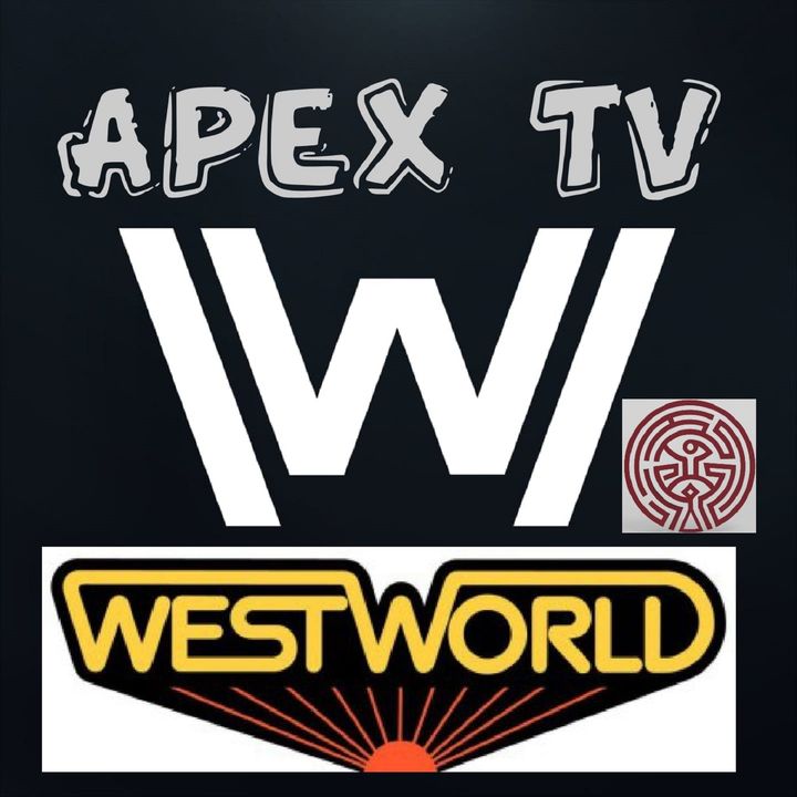 Apex TV Westworld