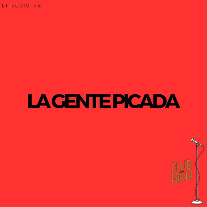 Sergio Freire 🎙 La Gente Picada