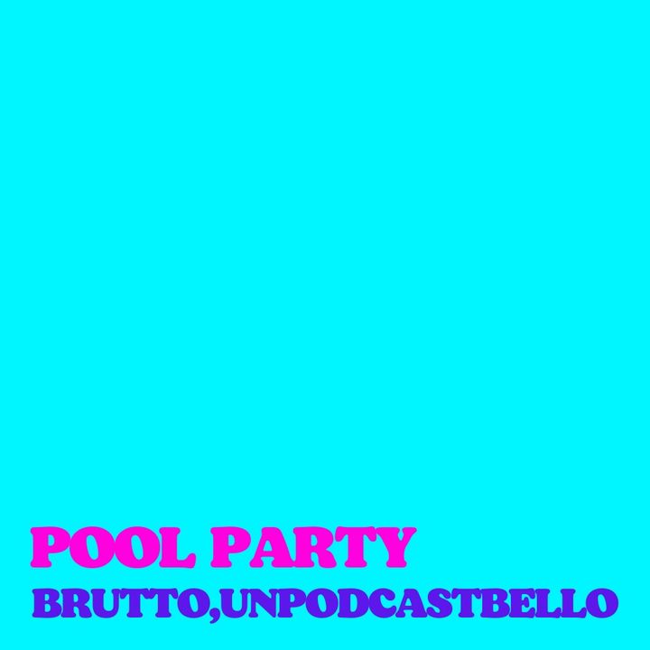 Ep #949 - Pool party