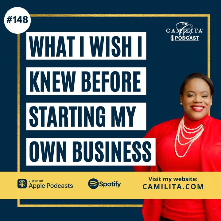 148: Camilita Nuttall | What I Wish I Knew Before Starting My Own Business