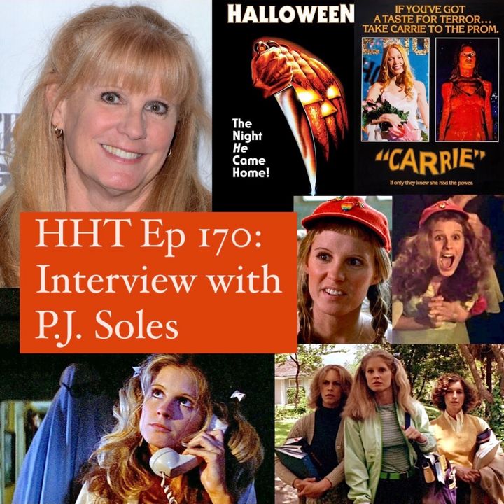 Ep 170: Interview w/P.J. Soles from “Carrie” (1976) & “Halloween” (1978)