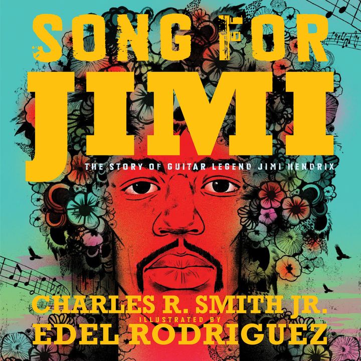 Charles R. Smith, Jr. and Edel Rodriguez talk #JimiHendrix and #SongforJimi ~ @crsjr @edelstudio @holidayhousebks @nealporterbooks