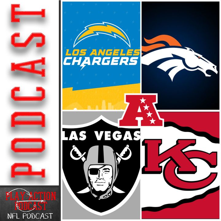 Play-Action Podcast 006: NFL Preview AFC West