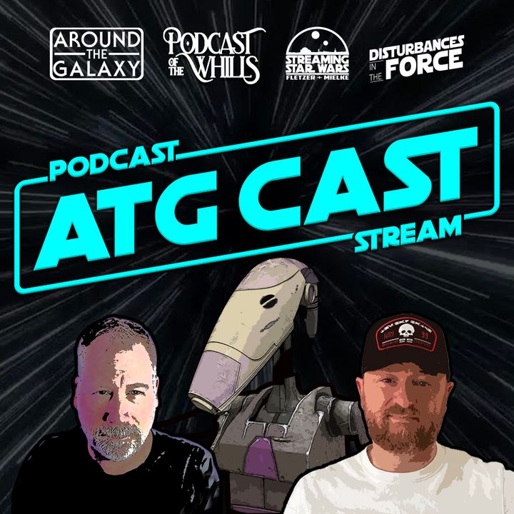ATGCast - Star Wars Conversations