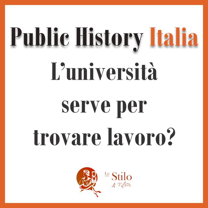 L'università serve a trovare lavoro? - Public History Italia