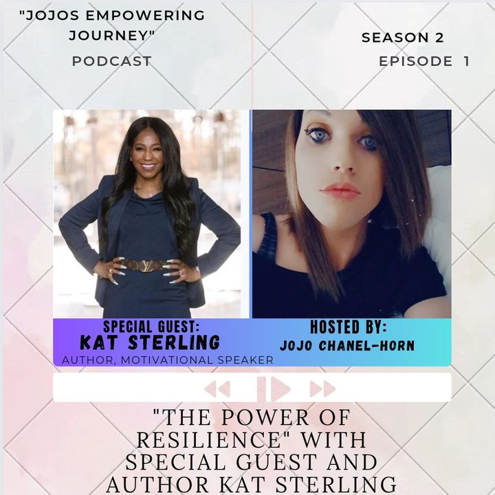 Episode 1: "Power of Resilience": with Special Guest and Author Kat Sterling