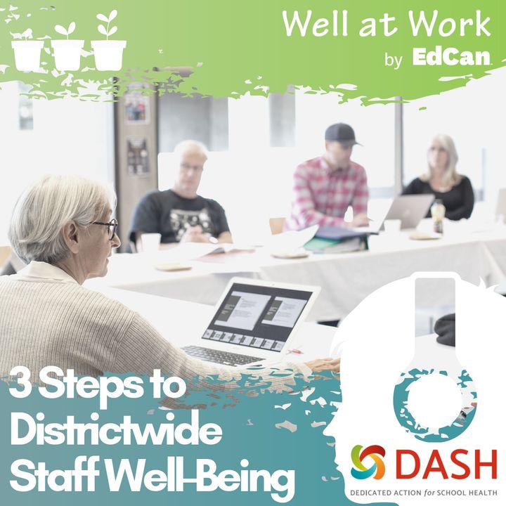 3 Steps to Districtwide Staff Well-Being