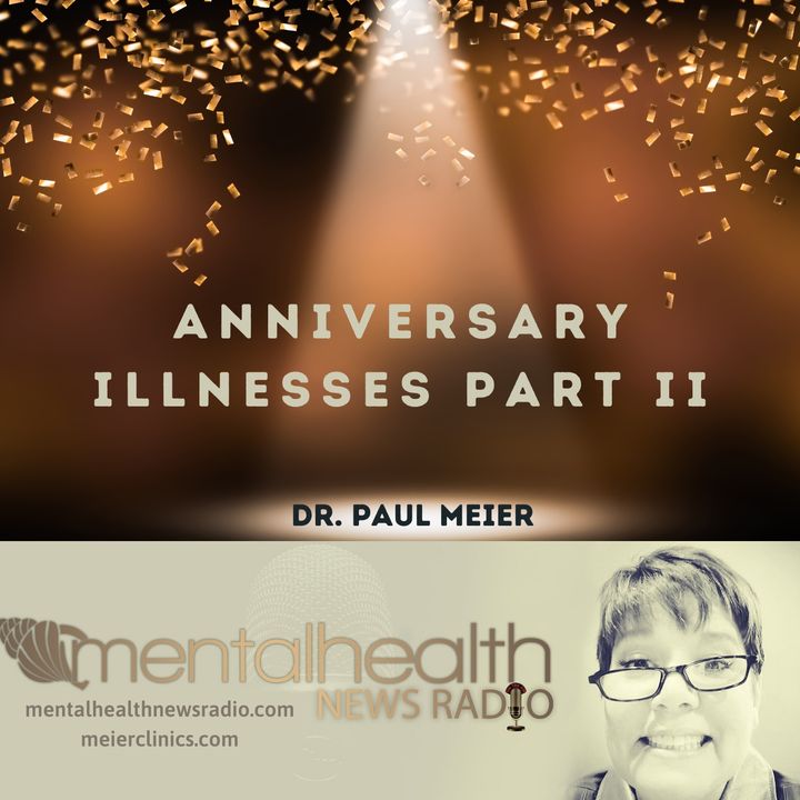 Dr. Paul Meier: Anniversary Illnesses Part II